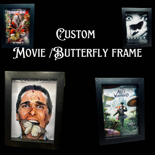 Custom movie/butterfly frame