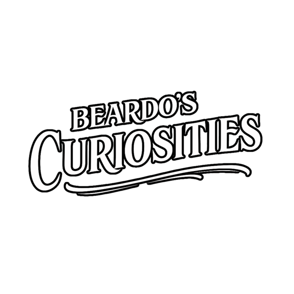 Beardo’s Curiosities
